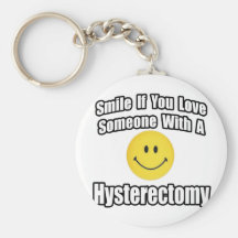 Smile If You Love Someone With a Hysterectomy Key Chain