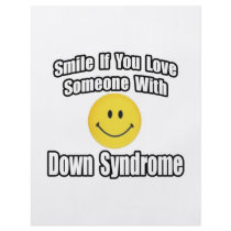 Smile If You Love Someone With Down Syndrome