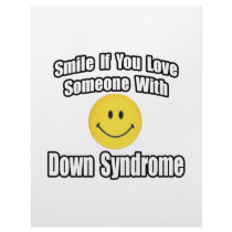 Smile If You Love Someone With Down Syndrome