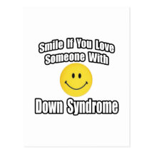 Smile If You Love Someone With Down Syndrome Postcards
