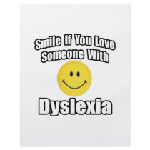 Smile If You Love Someone With Dyslexia