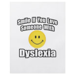 Smile If You Love Someone With Dyslexia flyers