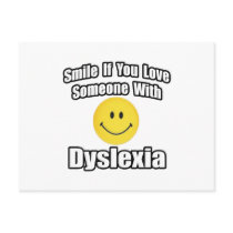 Smile If You Love Someone With Dyslexia