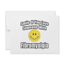 Smile If You Love Someone With Fibromyalgia