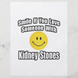 Smile If You Love Someone With Kidney Stones Personalized Flyer