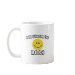 Smile If You Love Your Boss mugs