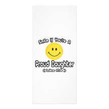 Smile If You're a Proud Daughter (Like Me) Custom Rack Card