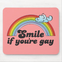 Smile if you're gay Mousepad