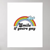 Smile if you're gay T-shirt Poster