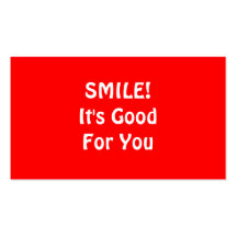 SMILE! It's Good For You. Red. Business Card