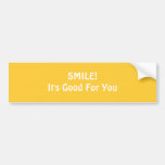 SMILE! It's Good For You. Yellow. Bumper Sticker