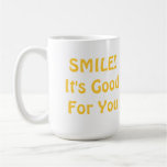 SMILE! It's Good For You. Yellow. Coffee Mug