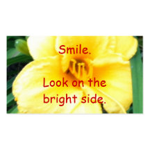 Smile Look on the bright side, yellow flower cards Business Card