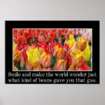 Smile & make the world wonder about your lunch (L) Posters