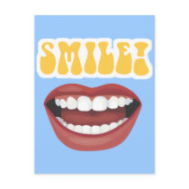 SMILE!