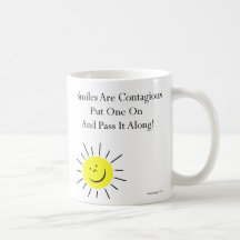 Smiles Are Contaigous! Coffee Mug