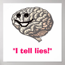 Smiley Brain, "I tell lies!" Print