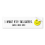 Smiley-face, I Brake For Tailgaters., (Have a N... Bumper Stickers