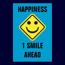 Smiley Sign posters