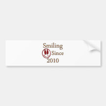 Smiling Since 2010 Bumper Stickers