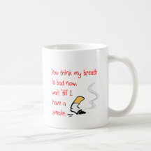 Smoker's Mug