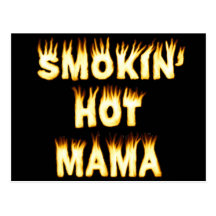 Smokin' Hot Mama Post Cards