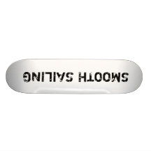 SMOOTH SAILING SKATE DECK