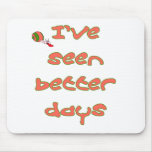 Snail I've Seen Better Days Mouse Mats