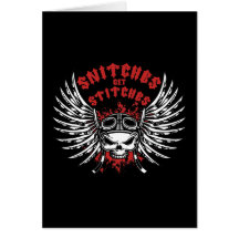 Snitches Get Stitches Greeting Card