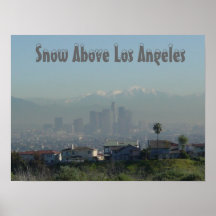 Snow Above Los Angeles Posters