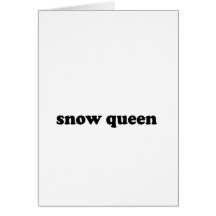 SNOW QUEEN GREETING CARD