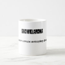 Snowklahoma, Where the snow comes sweeping down... mugs