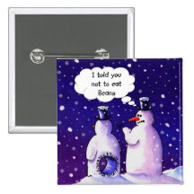 Snowmen Don't Eat Beans Button