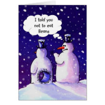 Snowmen Don't Eat Beans Greeting Card