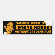 Snuck into White House Bumper Sticker