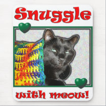 Snuggle with meow!  Cat mousepads