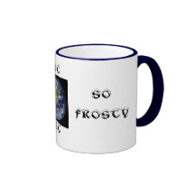 SO FROSTY MUGS