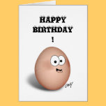 So glad you were hatched! HAPPY BIRTHDAY! cards