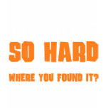So Hard To Put The Book Back Where You Found It t-shirts