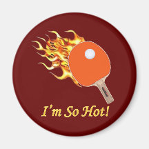 So Hot Flaming Ping Pong Refrigerator Magnet