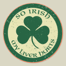 So Irish My Liver Hurts Pub Stickers stickers