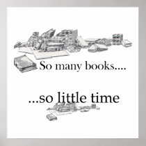 So Many Books, So Little Time Poster