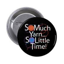 So Much Yarn Pinback Buttons