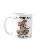 So, shoe me! coffee mugs