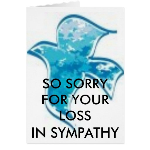 SO SORRY FOR YOUR LOSS /IN SYMPATHY CARD Zazzle SO SORRY FOR YOUR LOSS /IN SYMPATHY CARD Zazzle