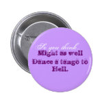 So you think button