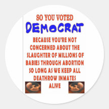 SO YOU VOTED DEMOCTAT STICKER