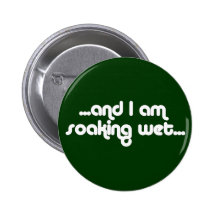 Soaking Wet White Button