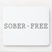 Sober-Free Mousepad