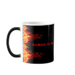 Sober is hot & on fire mug